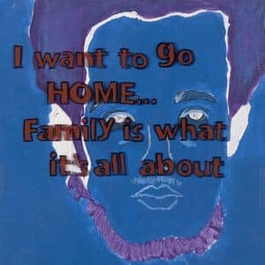 A thumbnail preview of I Want To Go Home…, an example of Visual Art work from the A Feeling We All Share exhibition.